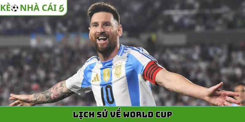 lịch sử về Word Cup